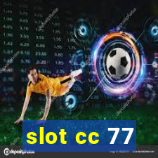 slot cc 77